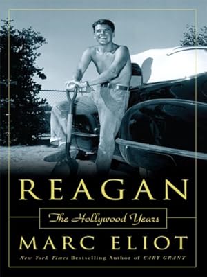 Reagan: The Hollywood Years (Thorndike Biography)