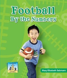 Football by the Numbers (Team Sports by the Numbers)