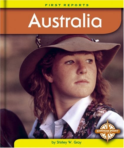 Australia (First Reports) by Shirley W. Gray