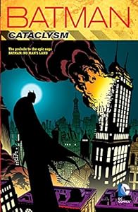 Batman: Cataclysm by Chuck Dixon 
			
			
		
		
		
       	 
       		
       			,