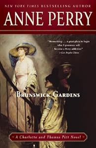 Brunswick Gardens: A Charlotte and Thomas Pitt Novel