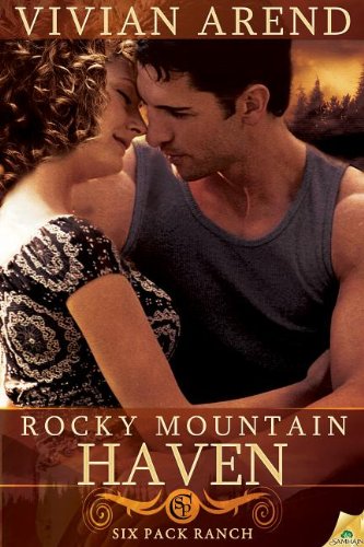 Rocky Mountain Haven (Six Pack Ranch) by Vivian Arend