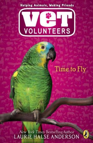 Time to Fly #10 by Laurie Halse Anderson