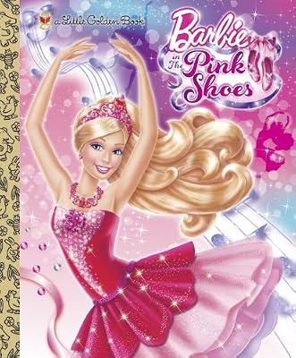 Barbie in the Pink Shoes Little Golden Book