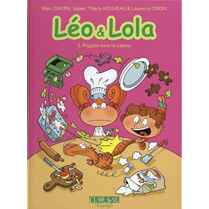 Léo et Léa, Tome 3 : Pagaille dans la cuisine