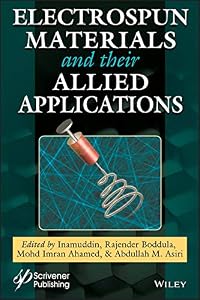 Electrospun Materials and Their Allied Applications