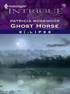 Ghost Horse (Harlequin Intrigue)
