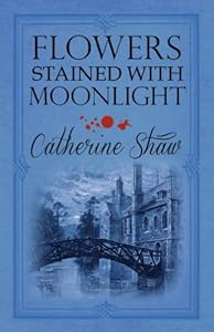 Flowers Stained with Moonlight
