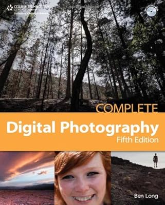 Complete Digital Photography