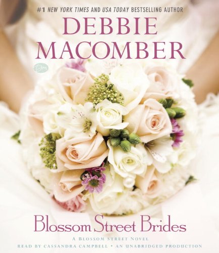 Blossom Street Brides: A Blossom Street Novel by Debbie Macomber