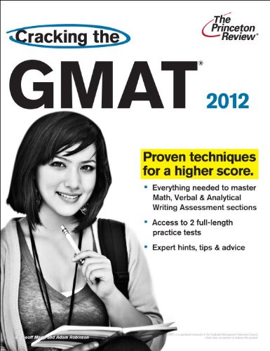 Cracking the GMAT, 2012 Edition (Graduate School Test Preparation) by Princeton Review