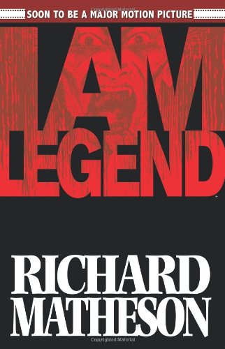 Richard Matheson's I Am Legend (Graphic Novel) by Steve Niles