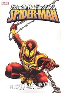 Friendly Neighborhood Spider-Man, Vol. 2: Mystery Date (v. 2)