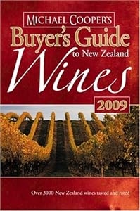 2009 Buyer's Guide to New Zealand Wine: Seduced by a Southern Italian by Michael Cooper