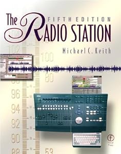 The Radio Station by Michael C Keith