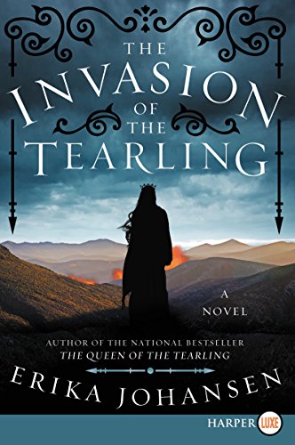 The Invasion of the Tearling LP: A Novel by Erika Johansen