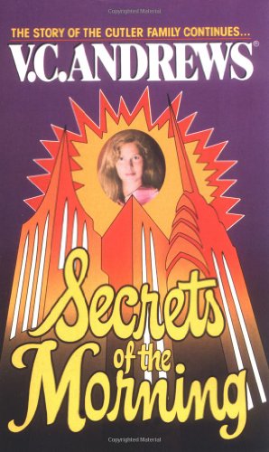 Secrets of the Morning by V  C Andrews