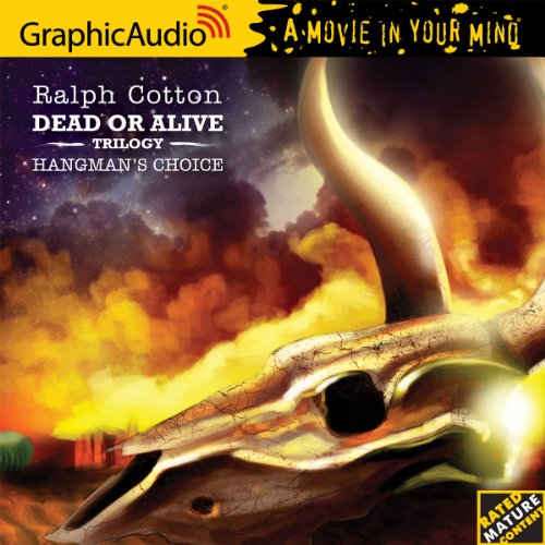 Dead or Alive Trilogy 1 - Hangman's Choice by Ralph Cotton