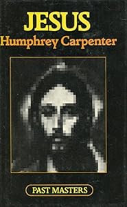Jesus by Humphrey Carpenter