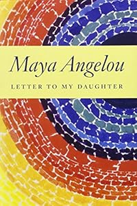 Letter to My Daughter
