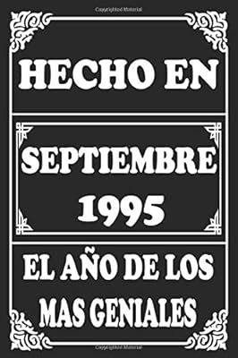 Hecho en Septiembre 1995 el Año De Los Más Geniales: Libro de visitas de 25 años cuaderno, 120 páginas de felicitaciones, idea de regalo, regalo de ... REGALO DE CUMPLEAÑOS, CUADERNO, DIARO, AGENDA