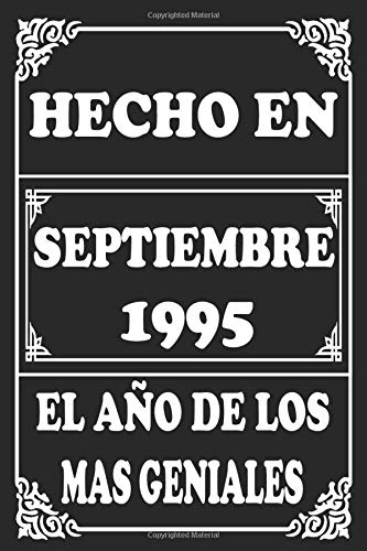 Hecho en Septiembre 1995 el Año De Los Más Geniales: Libro de visitas de 25 años cuaderno, 120 páginas de felicitaciones, idea de regalo, regalo de ... REGALO DE CUMPLEAÑOS, CUADERNO, DIARO, AGENDA by regalos de cumpleaños para familiares