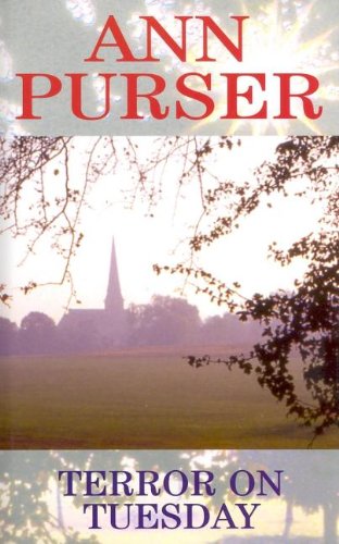 Terror on Tuesday (Lois Meade Mysteries) by Ann Purser