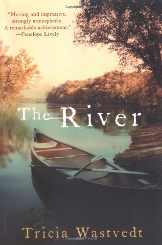 The River by Tricia Wastvedt