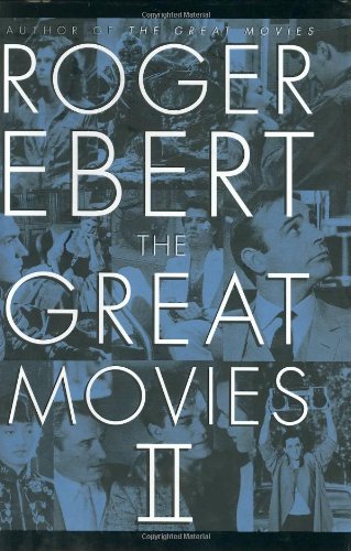 The Great Movies II by Roger Ebert
