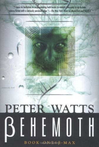Behemoth: B-Max by Peter Watts