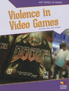 Violence in Video Games by Diane Marczely Gimpel