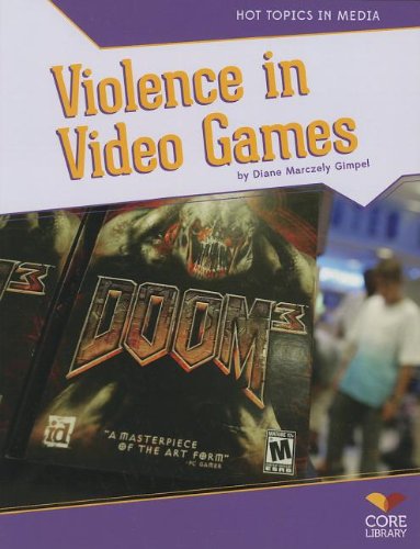 Violence in Video Games by Diane Marczely Gimpel