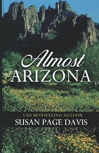 Almost Arizona (Thorndike Christian Fiction)