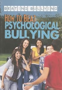 How to beat psychological bullying
