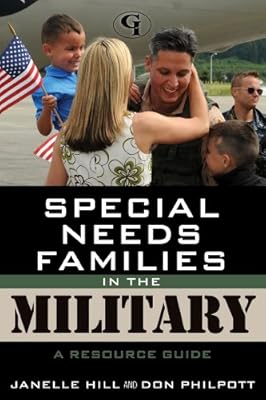 Special Needs Families in the Military: A Resource Guide