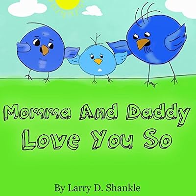 Momma And Daddy Love You So