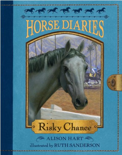 Horse Diaries #7: Risky Chance by Alison Hart