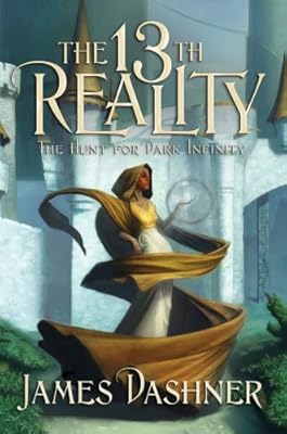 The 13th Reality, book 2: The Hunt for Dark Infinity