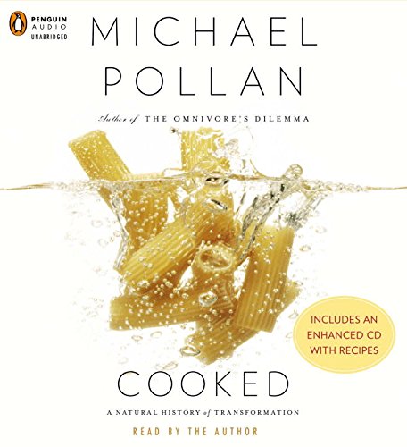 Cooked: A Natural History of Transformation by Michael Pollan