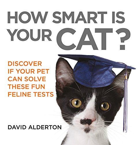 How Smart Is Your Cat? by David Alderton