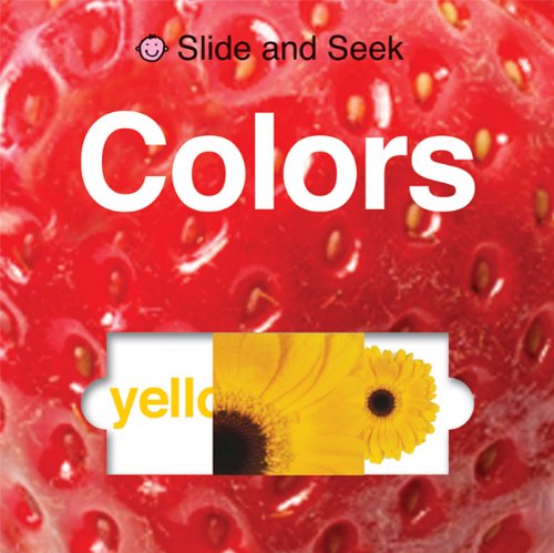 Slide and Seek Colors by Roger Priddy