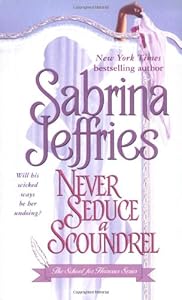 Never Seduce a Scoundrel (The School for Heiresses, Book 1)