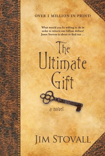 The Ultimate Gift: A Novel by Jim Stovall
