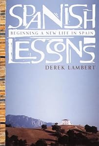 Spanish Lessons: Beginning a New Life in Spain