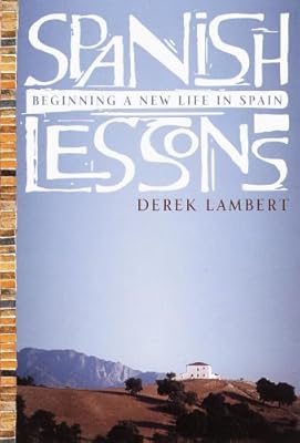 Spanish Lessons: Beginning a New Life in Spain