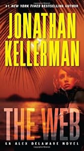 The Web: An Alex Delaware Novel