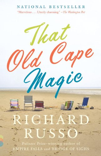 That Old Cape Magic: A Novel by Richard Russo