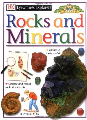 Rocks & Minerals (Eyewitness Explorers) by Steve Parker