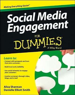 Social Media Engagement For Dummies (For Dummies (Business & Personal Finance))