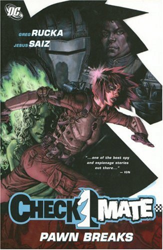 Checkmate Vol. 2: Pawn Breaks (DC Comics) by Greg Rucka